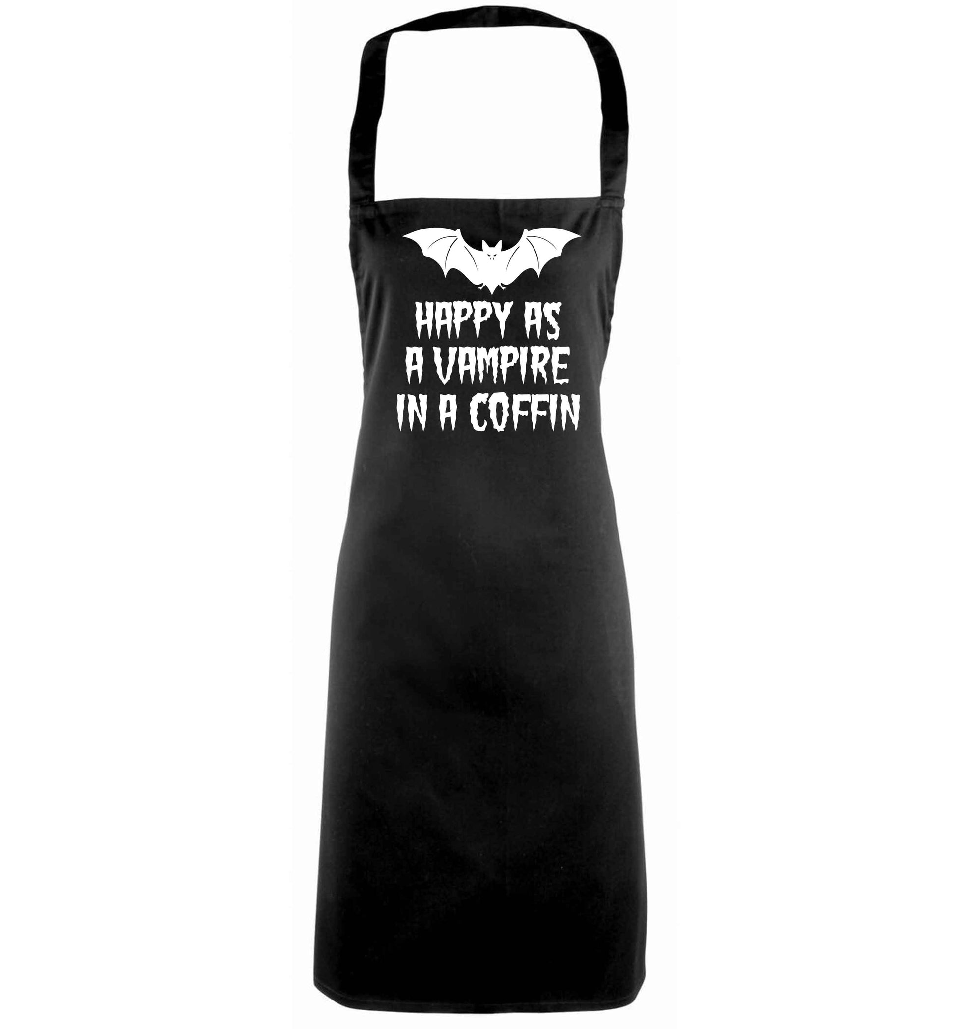 Happy as a vampire in a coffin black apron
