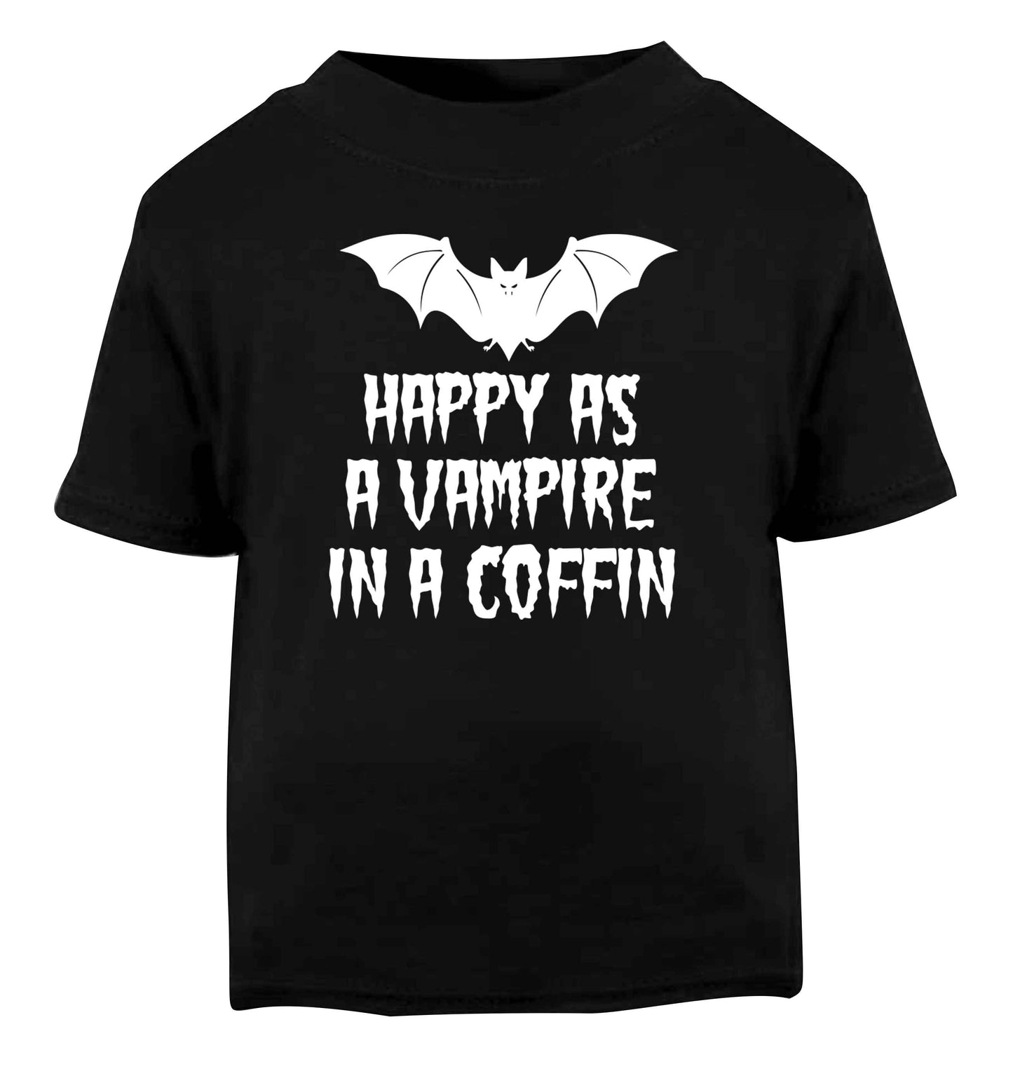 Happy as a vampire in a coffin Black Baby Toddler Tshirt 2 years