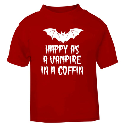Happy as a vampire in a coffin red Baby Toddler Tshirt 2 Years