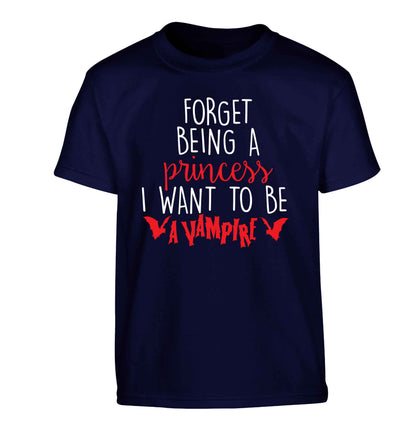 Forget being a princess I want to be a vampire Children's navy Tshirt 12-13 Years