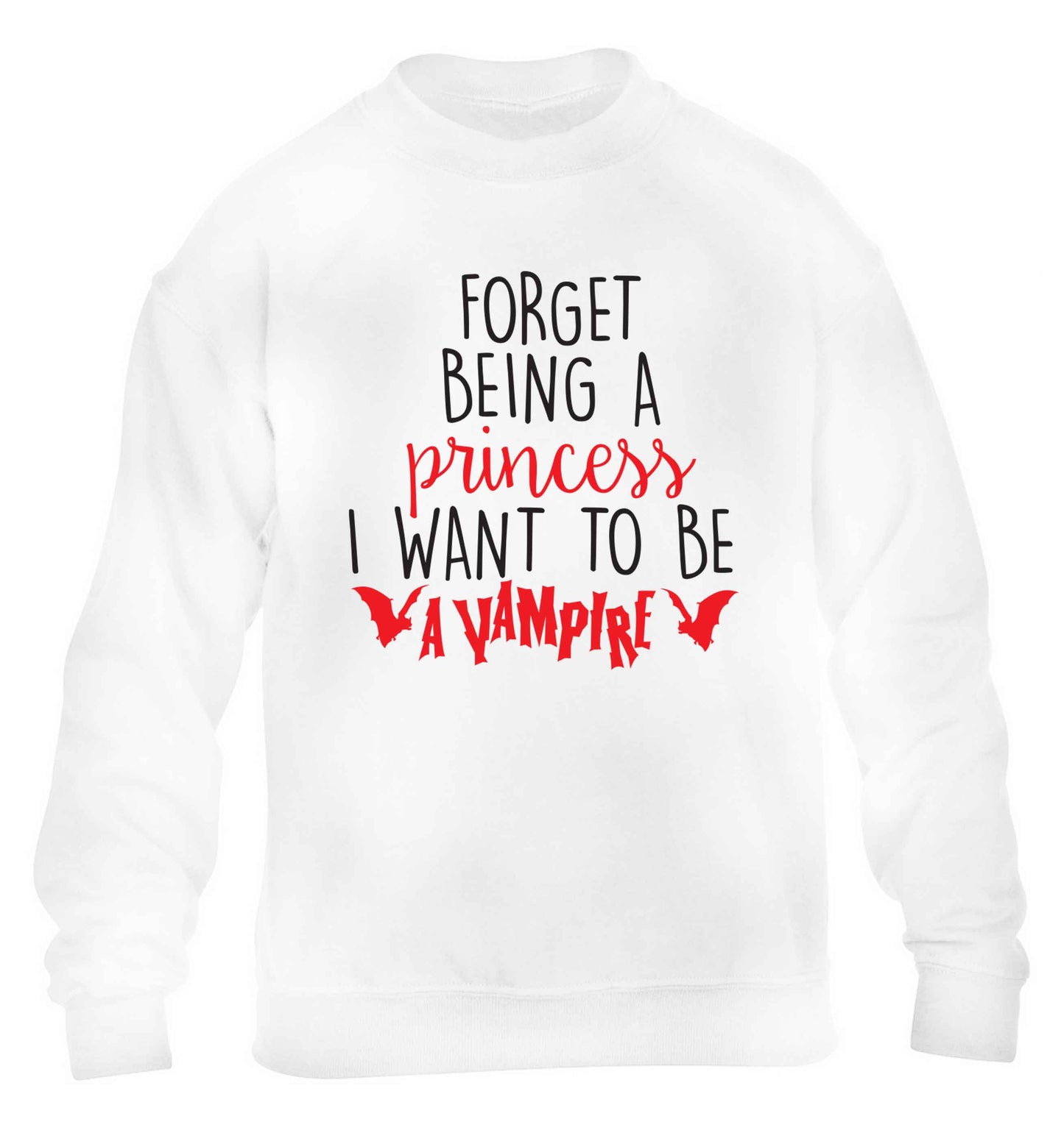 Forget being a princess I want to be a vampire children's white sweater 12-13 Years