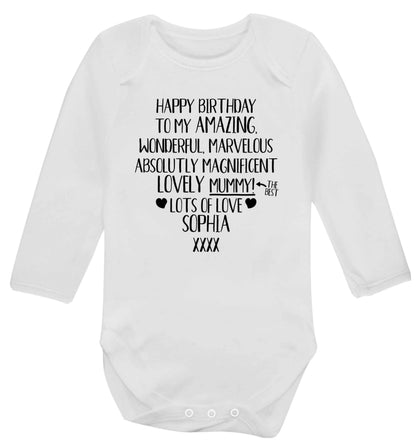 Personalised happy birthday to my amazing, wonderful, lovely mummy Baby Vest long sleeved white 6-12 months
