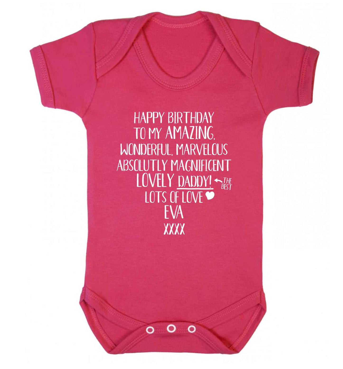 Personalised happy birthday to my amazing, wonderful, lovely daddy Baby Vest dark pink 18-24 months