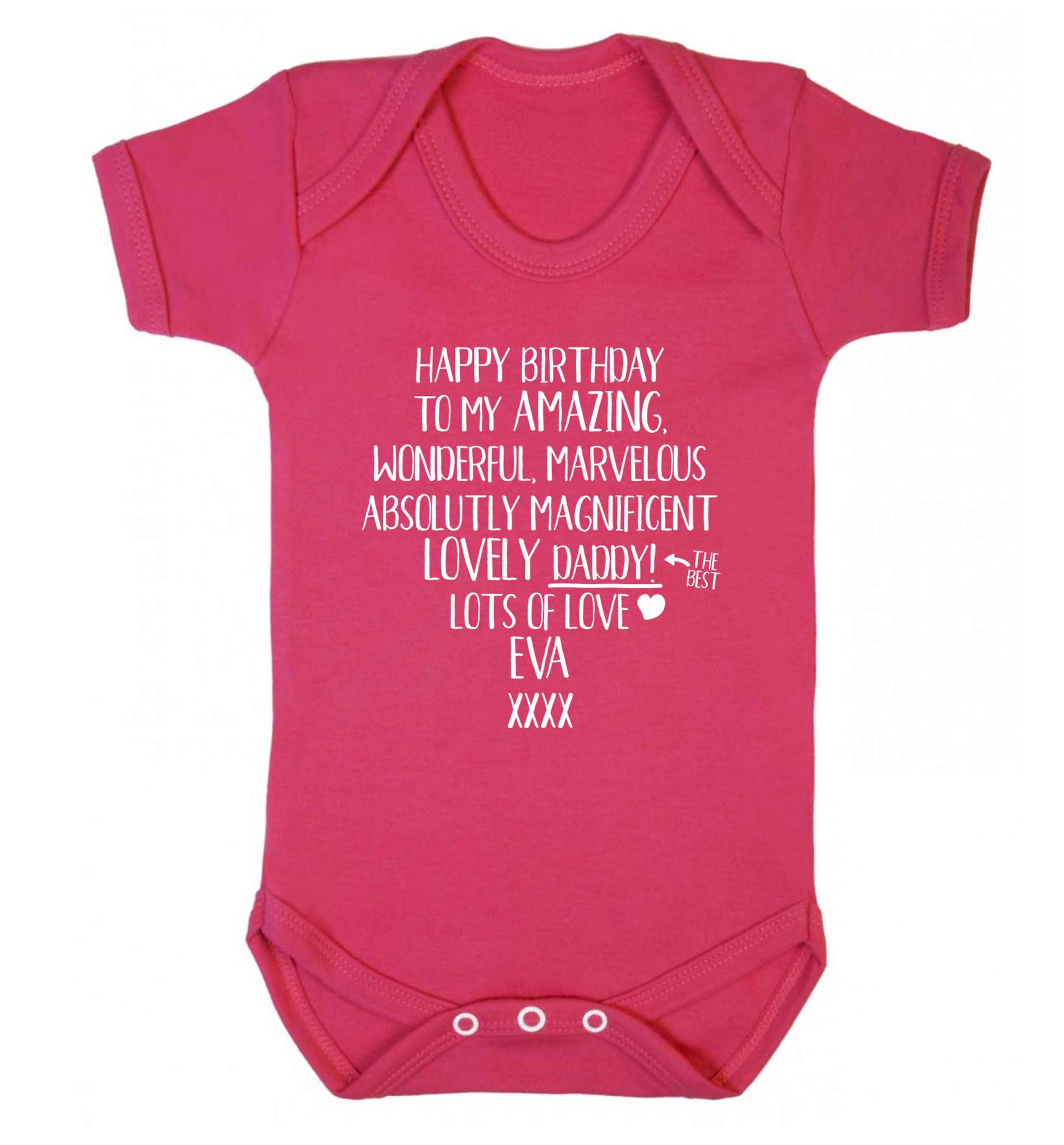 Personalised happy birthday to my amazing, wonderful, lovely daddy Baby Vest dark pink 18-24 months