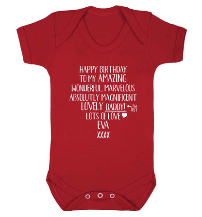 Personalised happy birthday to my amazing, wonderful, lovely daddy Baby Vest red 18-24 months