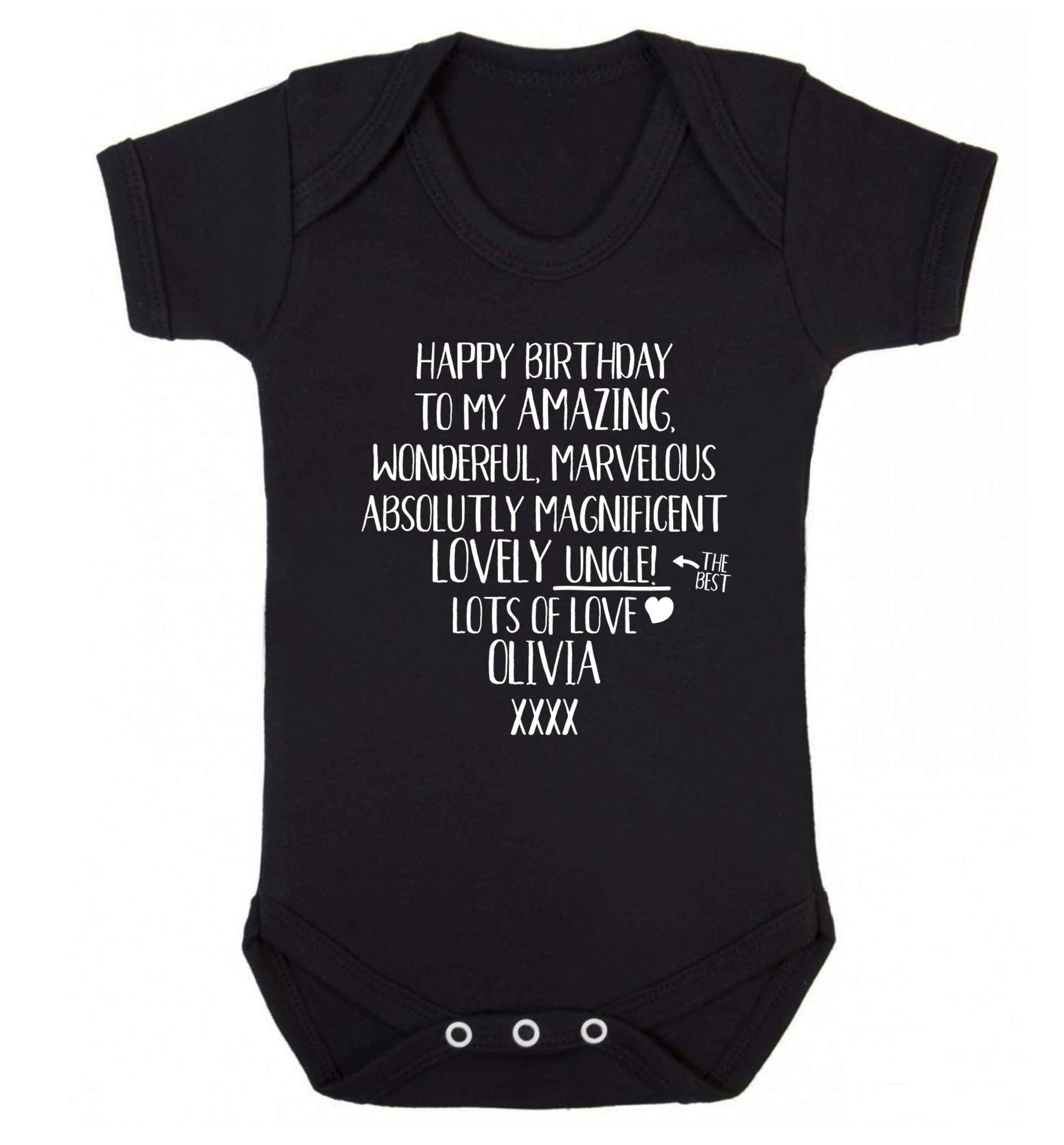 Personalised happy birthday to my amazing, wonderful, lovely uncle Baby Vest black 18-24 months