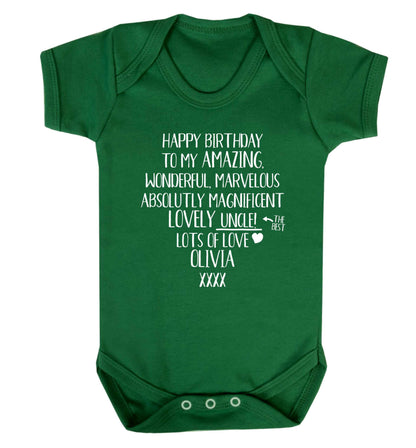 Personalised happy birthday to my amazing, wonderful, lovely uncle Baby Vest green 18-24 months