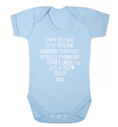 Personalised happy birthday to my amazing, wonderful, lovely uncle Baby Vest pale blue 18-24 months
