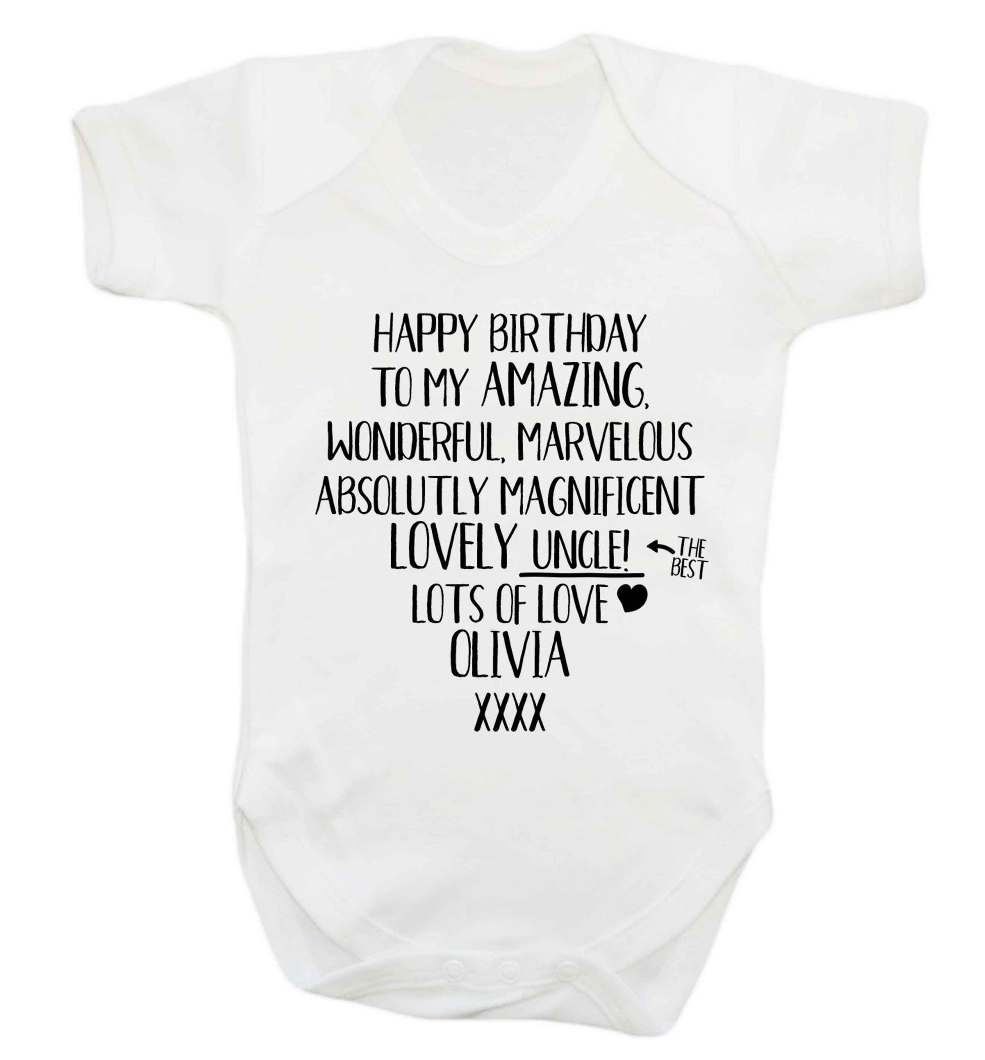 Personalised happy birthday to my amazing, wonderful, lovely uncle Baby Vest white 18-24 months