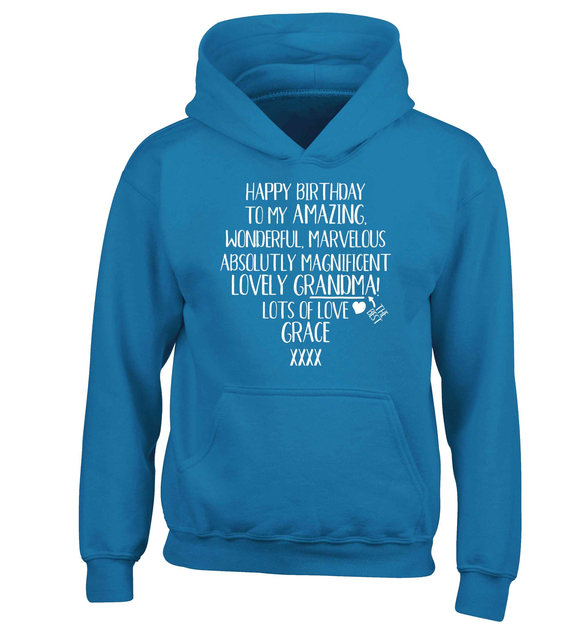 Personalised happy birthday to my amazing, wonderful, lovely grandma children's blue hoodie 12-13 Years