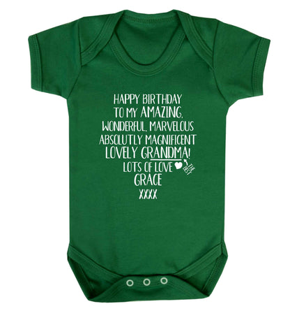 Personalised happy birthday to my amazing, wonderful, lovely grandma Baby Vest green 18-24 months