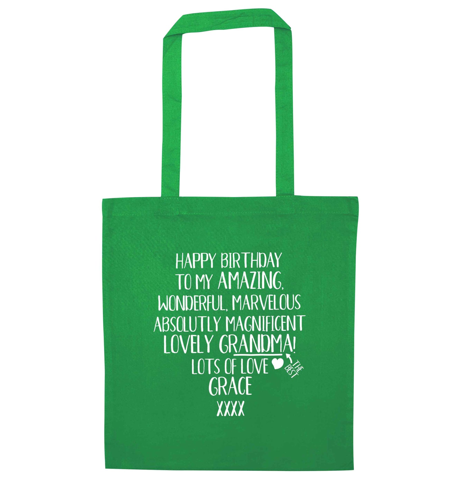 Personalised happy birthday to my amazing, wonderful, lovely grandma green tote bag