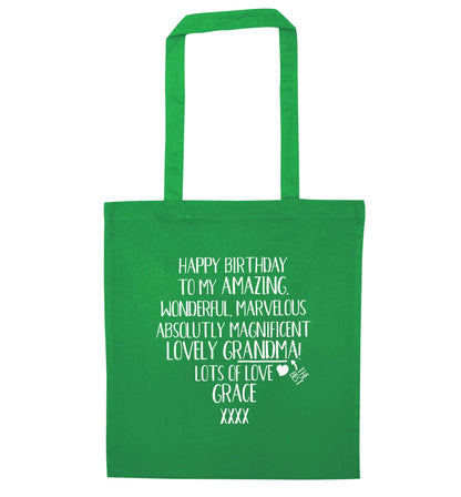 Personalised happy birthday to my amazing, wonderful, lovely grandma green tote bag