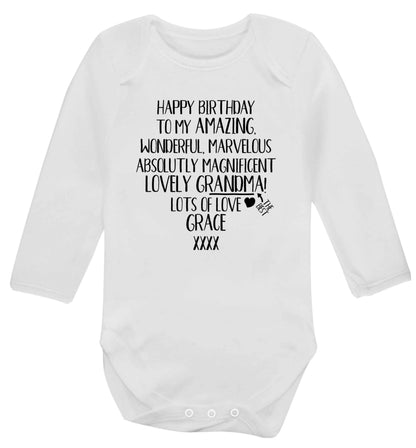 Personalised happy birthday to my amazing, wonderful, lovely grandma Baby Vest long sleeved white 6-12 months