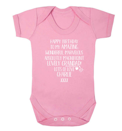 Personalised happy birthday to my amazing, wonderful, lovely grandad Baby Vest pale pink 18-24 months