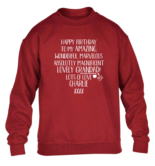 Personalised happy birthday to my amazing, wonderful, lovely grandad children's grey sweater 12-13 Years