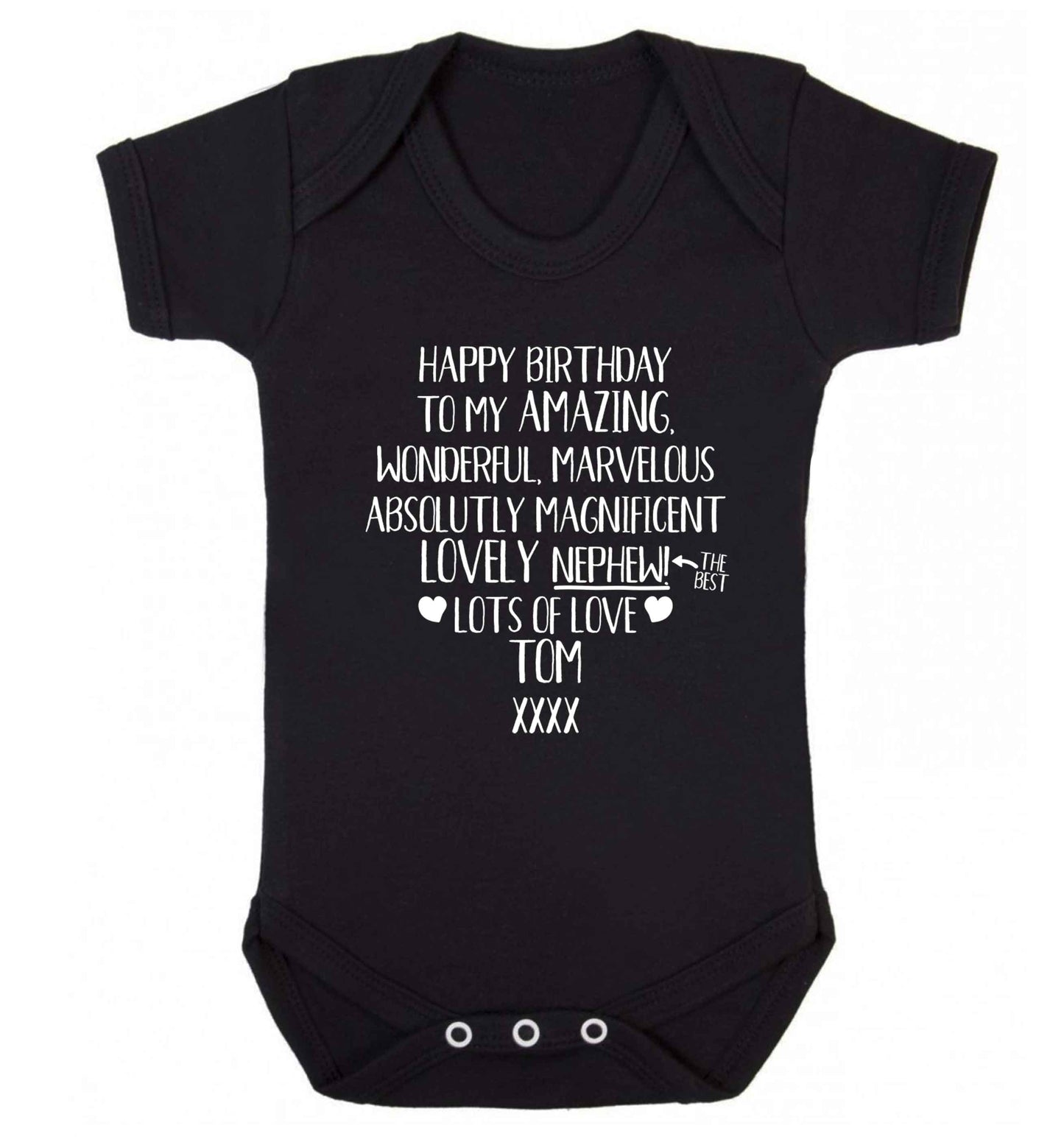 Personalised happy birthday to my amazing, wonderful, lovely nephew Baby Vest black 18-24 months
