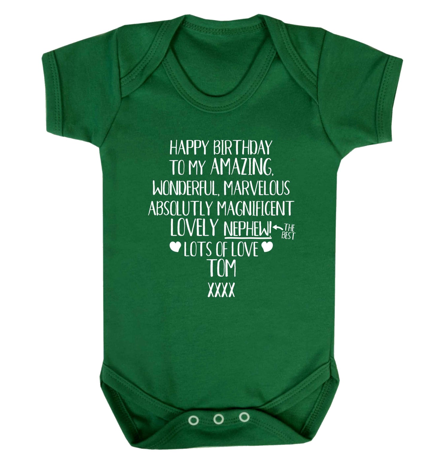 Personalised happy birthday to my amazing, wonderful, lovely nephew Baby Vest green 18-24 months