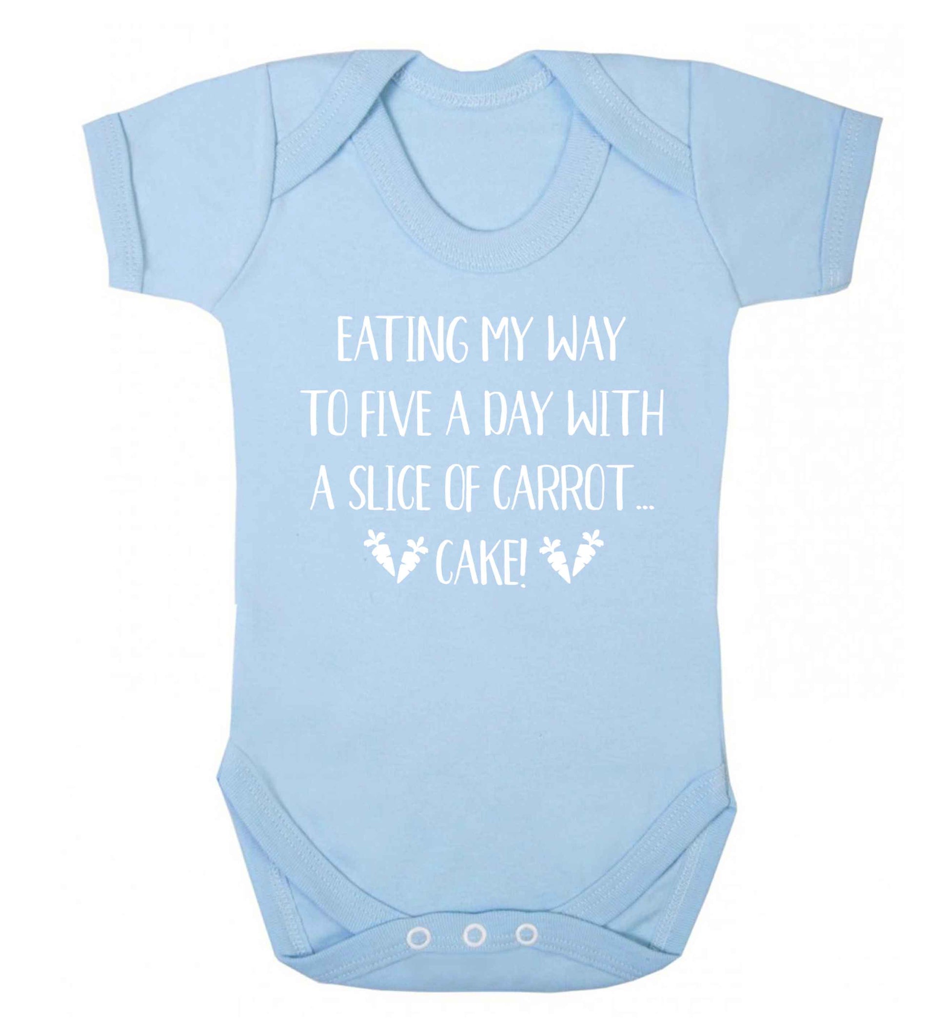 Eating my way to five a day with a slice of carrot cake day Baby Vest pale blue 18-24 months