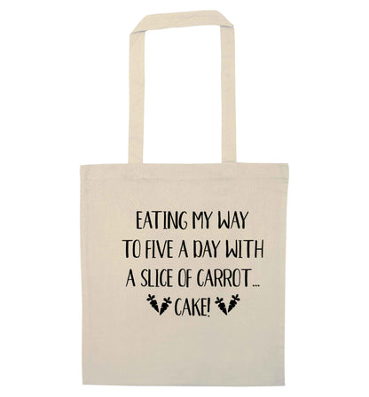 Eating my way to five a day with a slice of carrot cake day natural tote bag