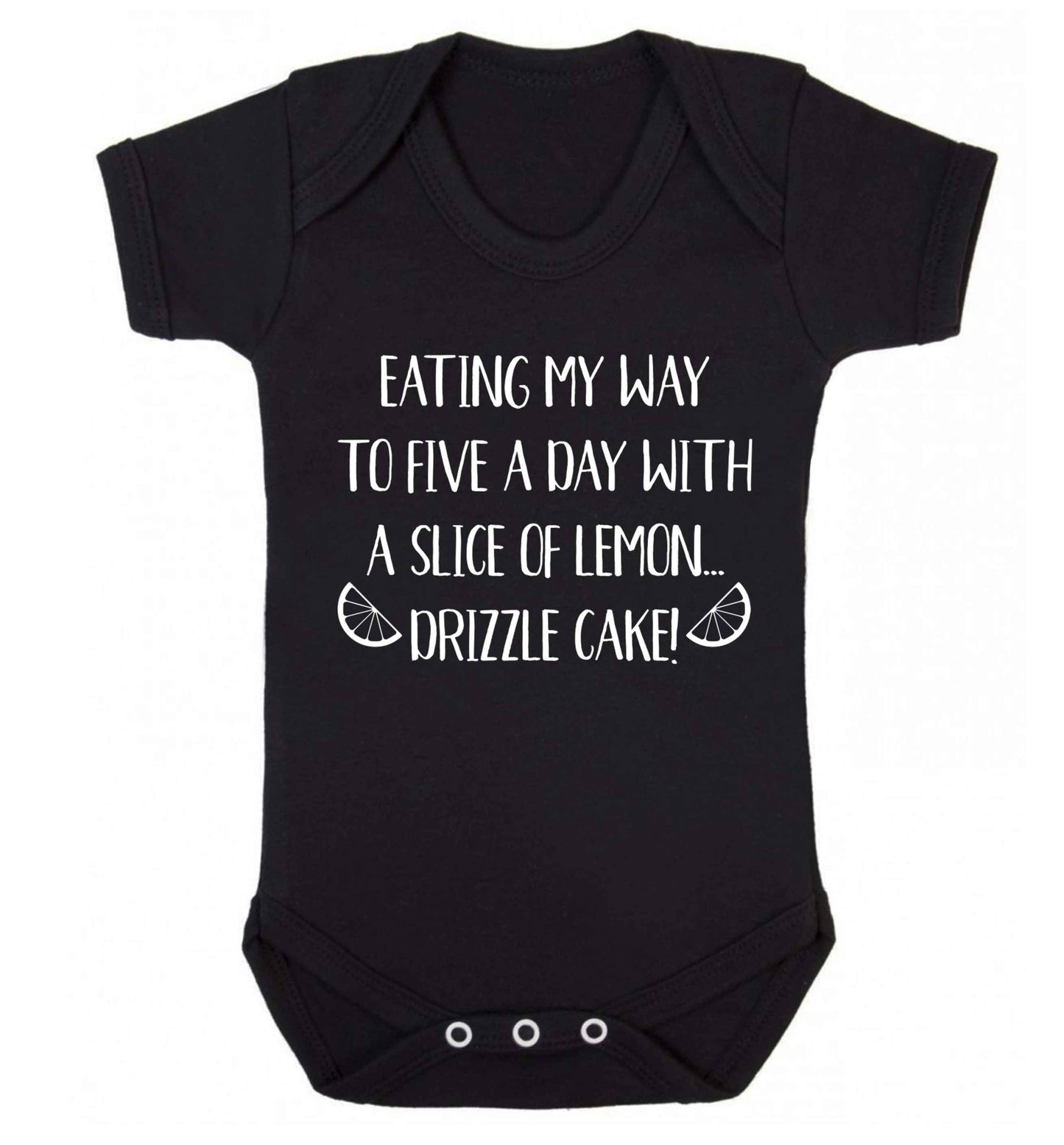 Eating my way to five a day with a slice of lemon drizzle cake day Baby Vest black 18-24 months