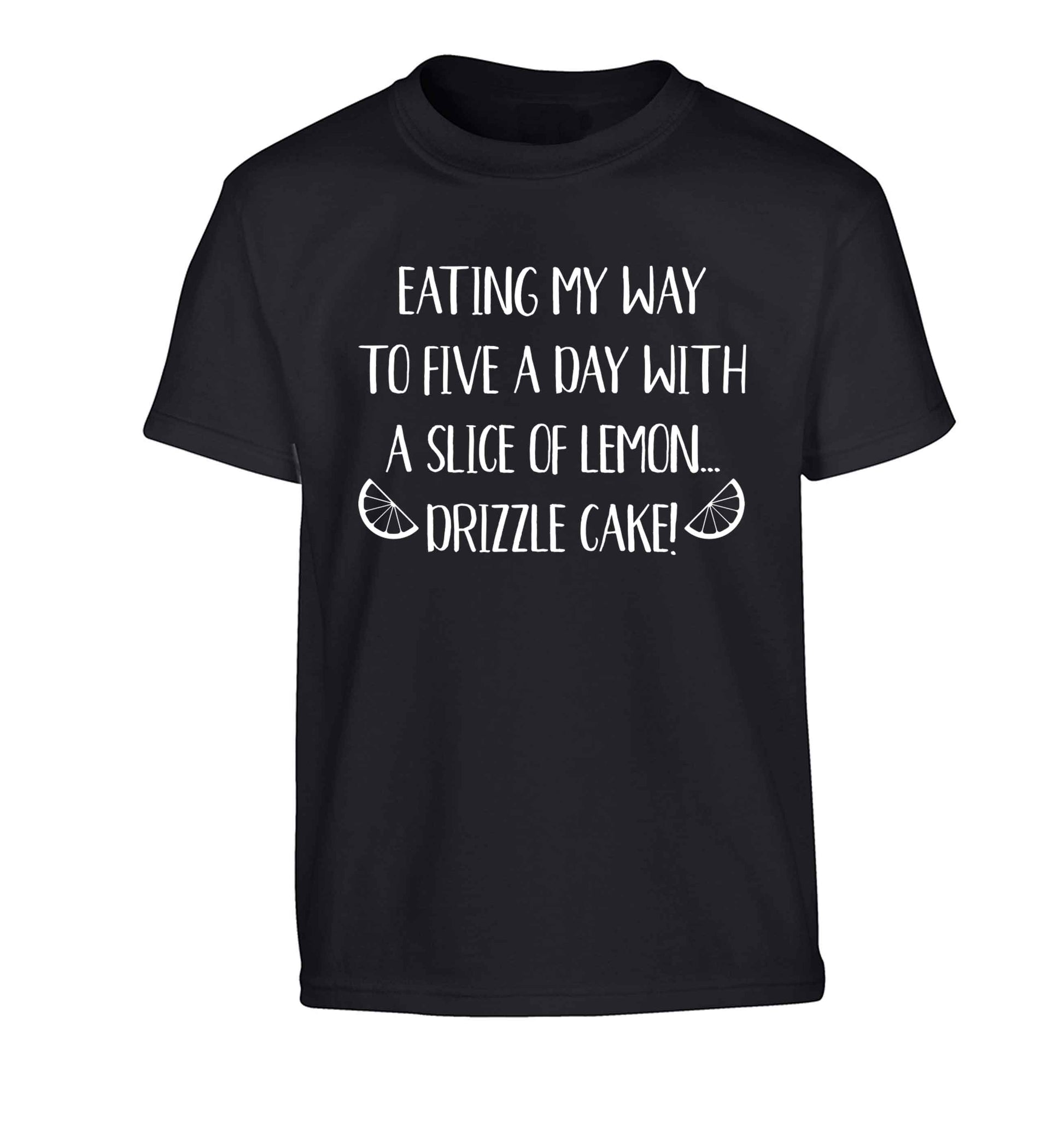 Eating my way to five a day with a slice of lemon drizzle cake day Children's black Tshirt 12-13 Years