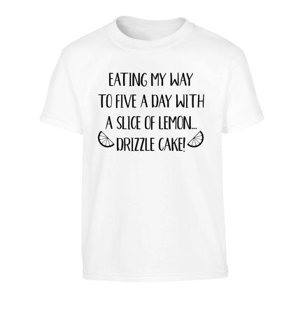 Eating my way to five a day with a slice of lemon drizzle cake day Children's white Tshirt 12-13 Years