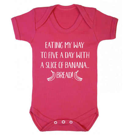 Eating my way to five a day with a slice of banana bread Baby Vest dark pink 18-24 months