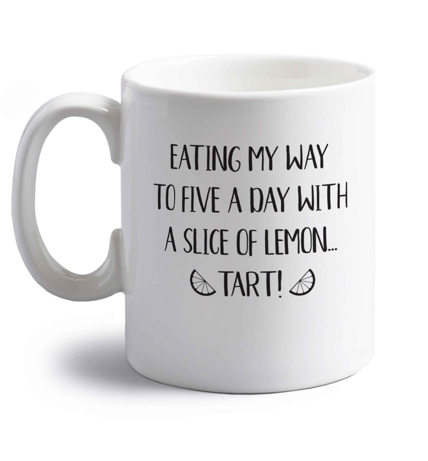 Eating my way to five a day with a slice of lemon tart right handed white ceramic mug 