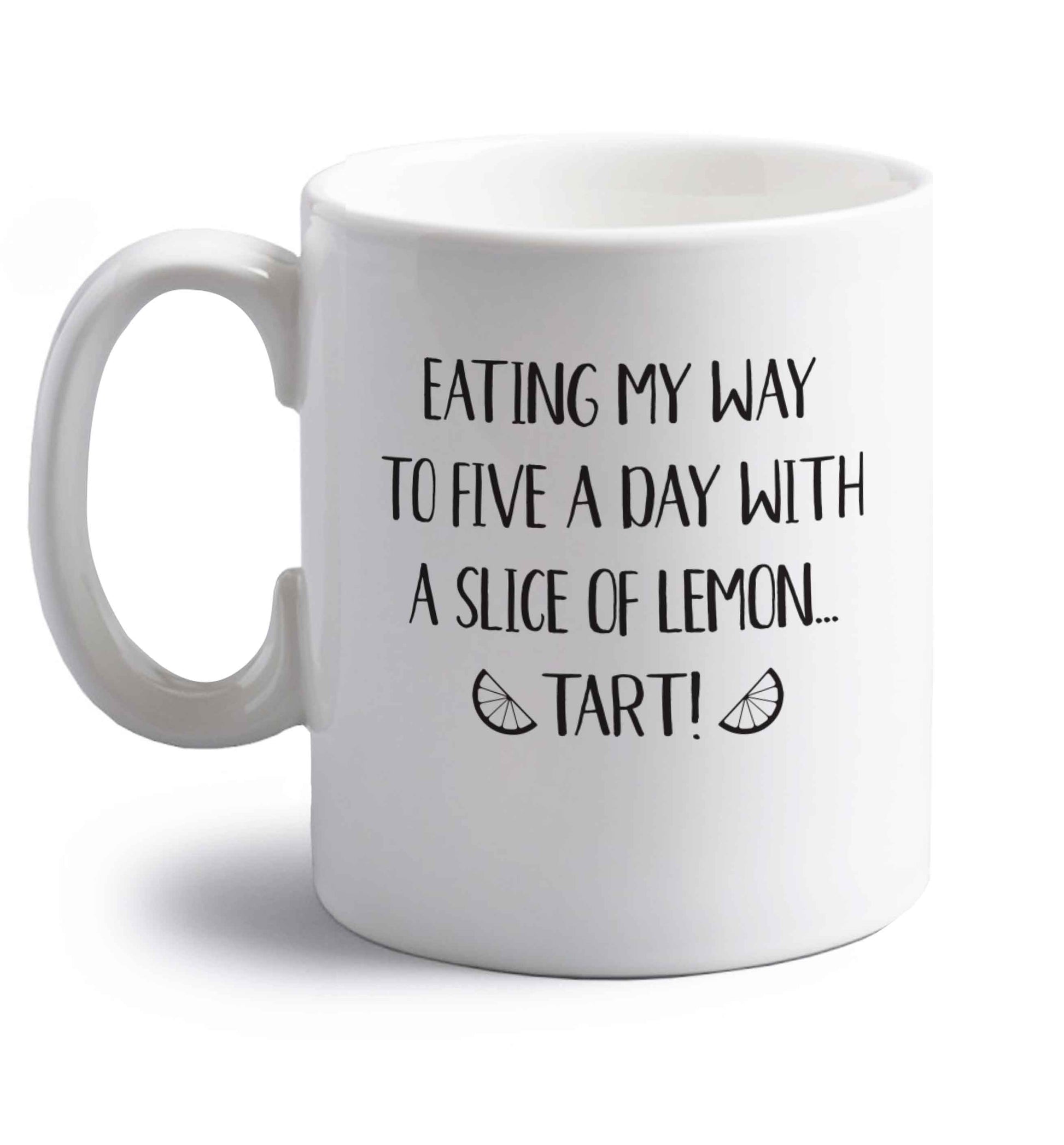 Eating my way to five a day with a slice of lemon tart right handed white ceramic mug 