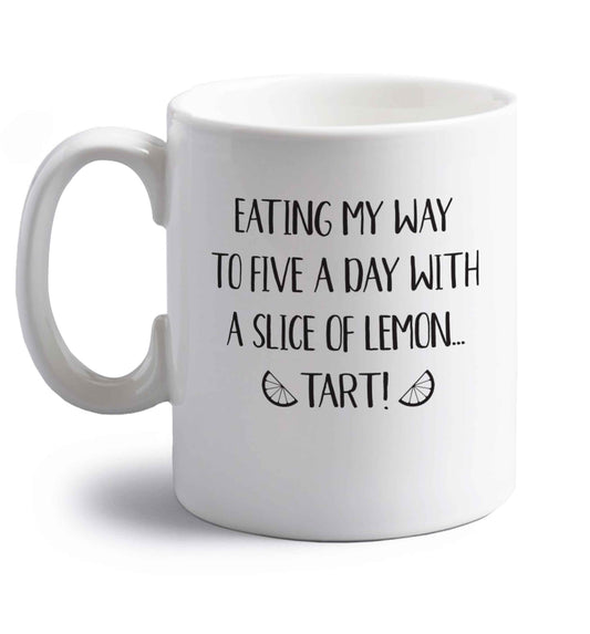 Eating my way to five a day with a slice of lemon tart right handed white ceramic mug 