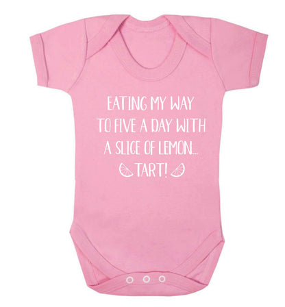 Eating my way to five a day with a slice of lemon tart Baby Vest pale pink 18-24 months