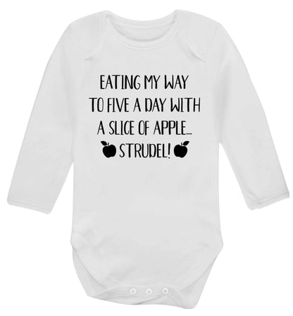 Eating my way to five a day with a slice of apple strudel Baby Vest long sleeved white 6-12 months