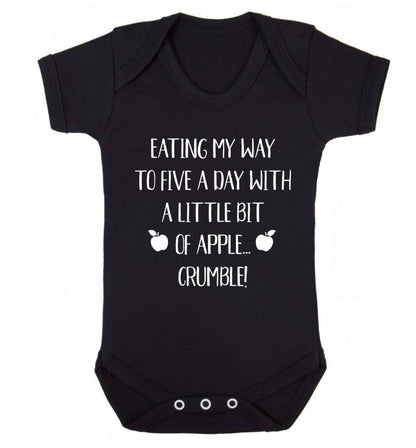 Eating my way to five a day with a little bit of apple crumble Baby Vest black 18-24 months