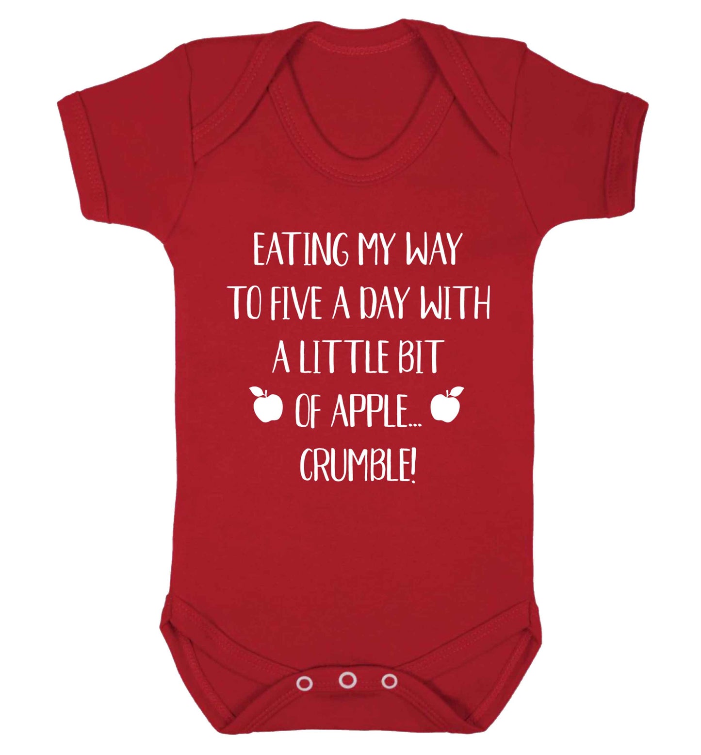 Eating my way to five a day with a little bit of apple crumble Baby Vest red 18-24 months
