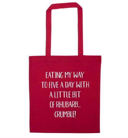 Eating my way to five a day with a little bit of rhubarb crumble red tote bag