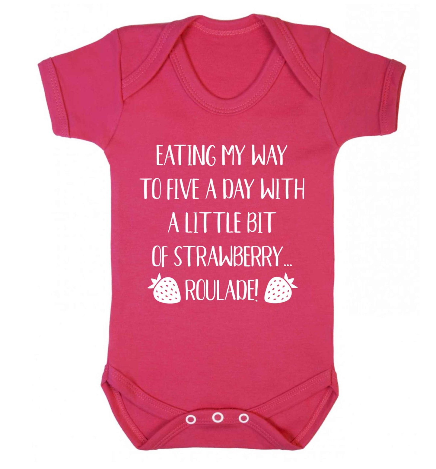 Eating my way to five a day with a little bit of strawberry roulade Baby Vest dark pink 18-24 months