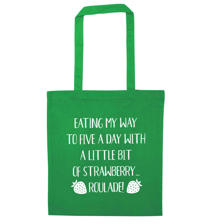 Eating my way to five a day with a little bit of strawberry roulade green tote bag