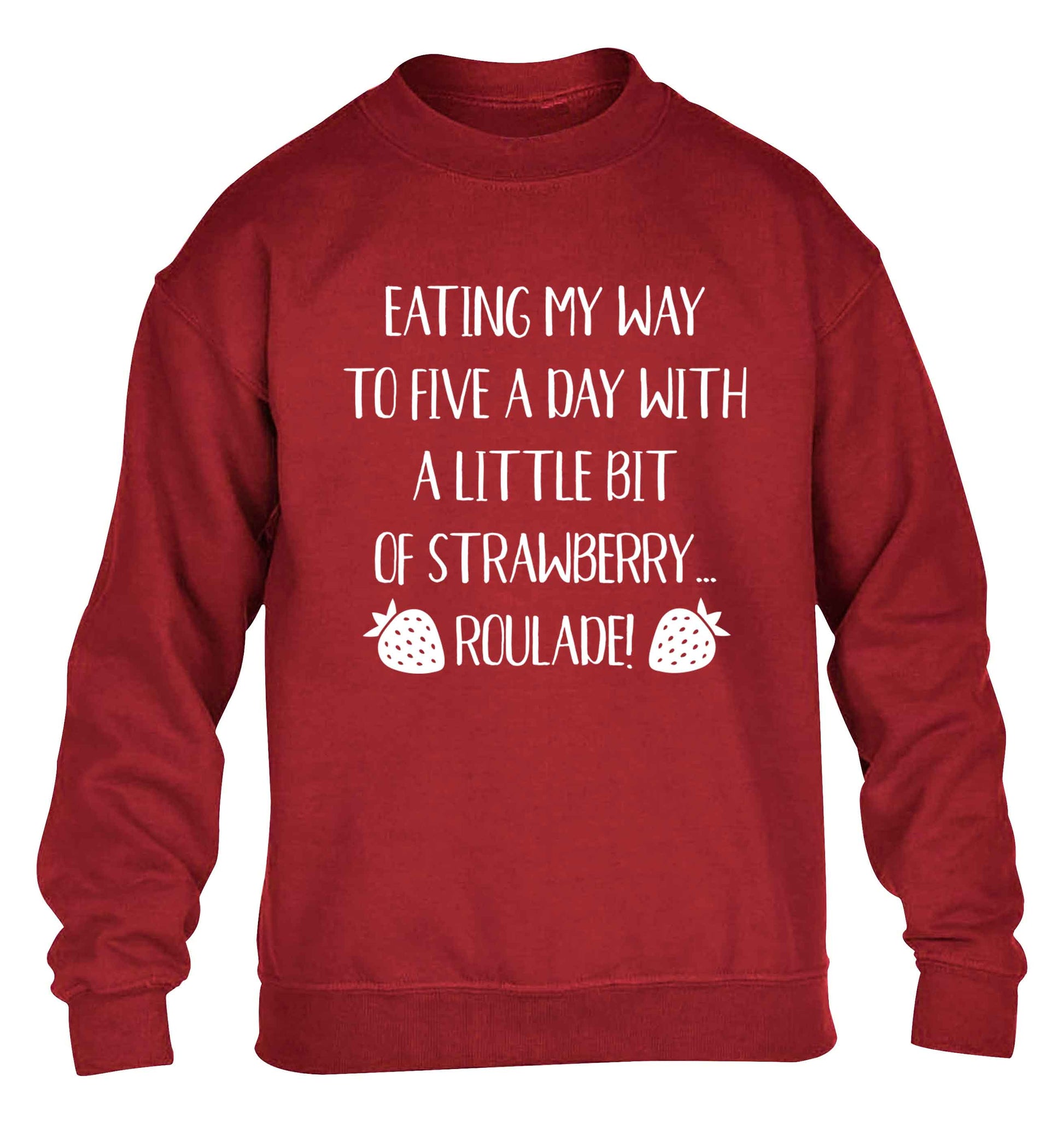 Eating my way to five a day with a little bit of strawberry roulade children's grey sweater 12-13 Years