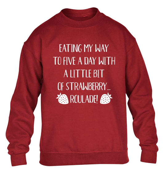 Eating my way to five a day with a little bit of strawberry roulade children's grey sweater 12-13 Years