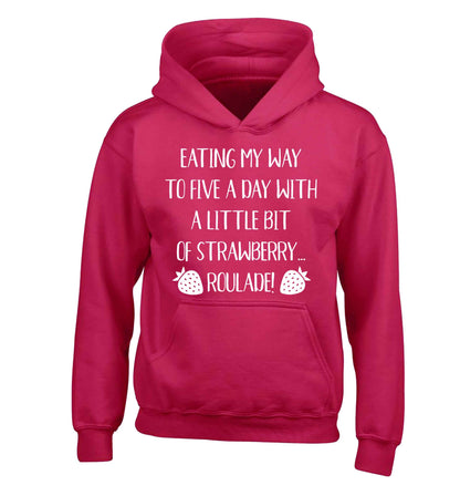Eating my way to five a day with a little bit of strawberry roulade children's pink hoodie 12-13 Years