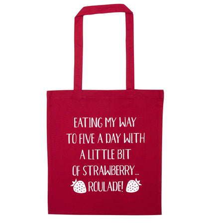 Eating my way to five a day with a little bit of strawberry roulade red tote bag