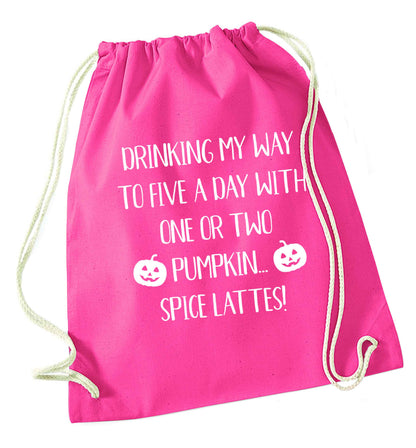 5 a Day Pumpkin Lattes pink drawstring bag