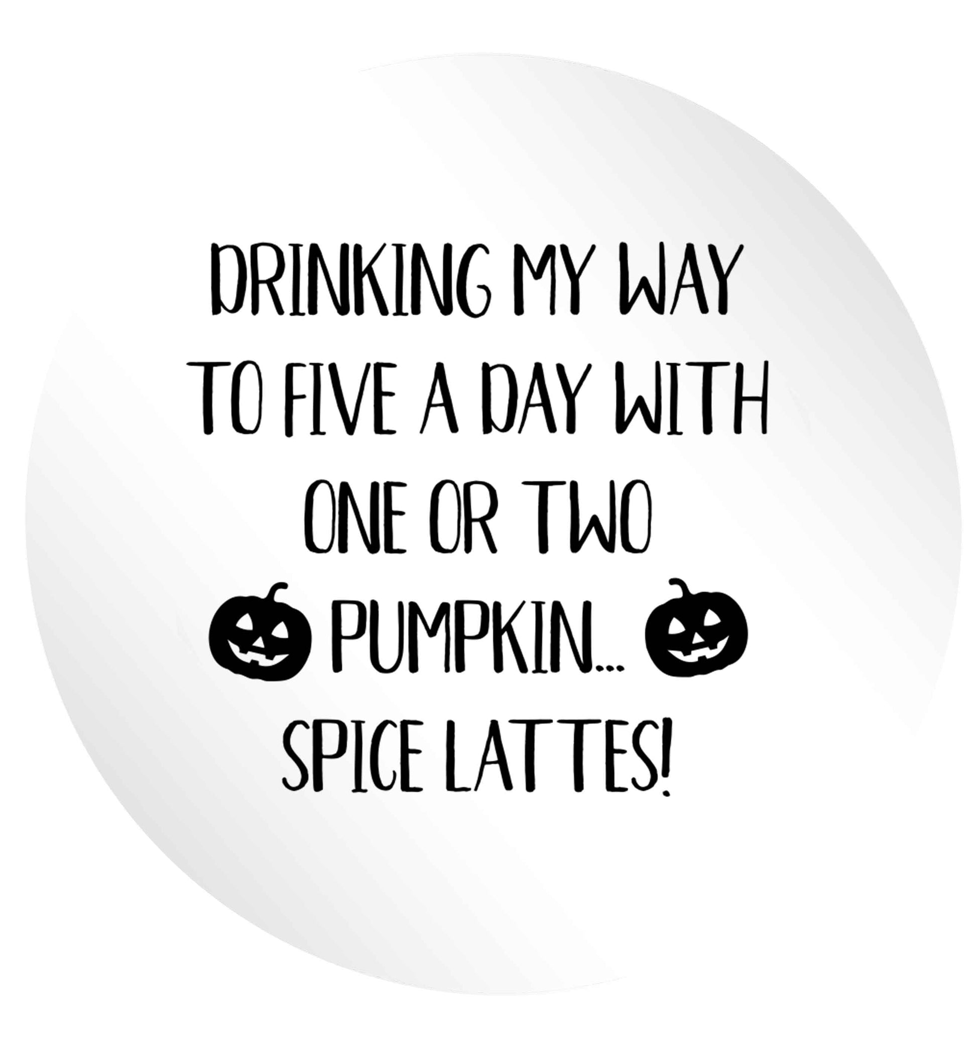 5 a Day Pumpkin Lattes 24 @ 45mm matt circle stickers