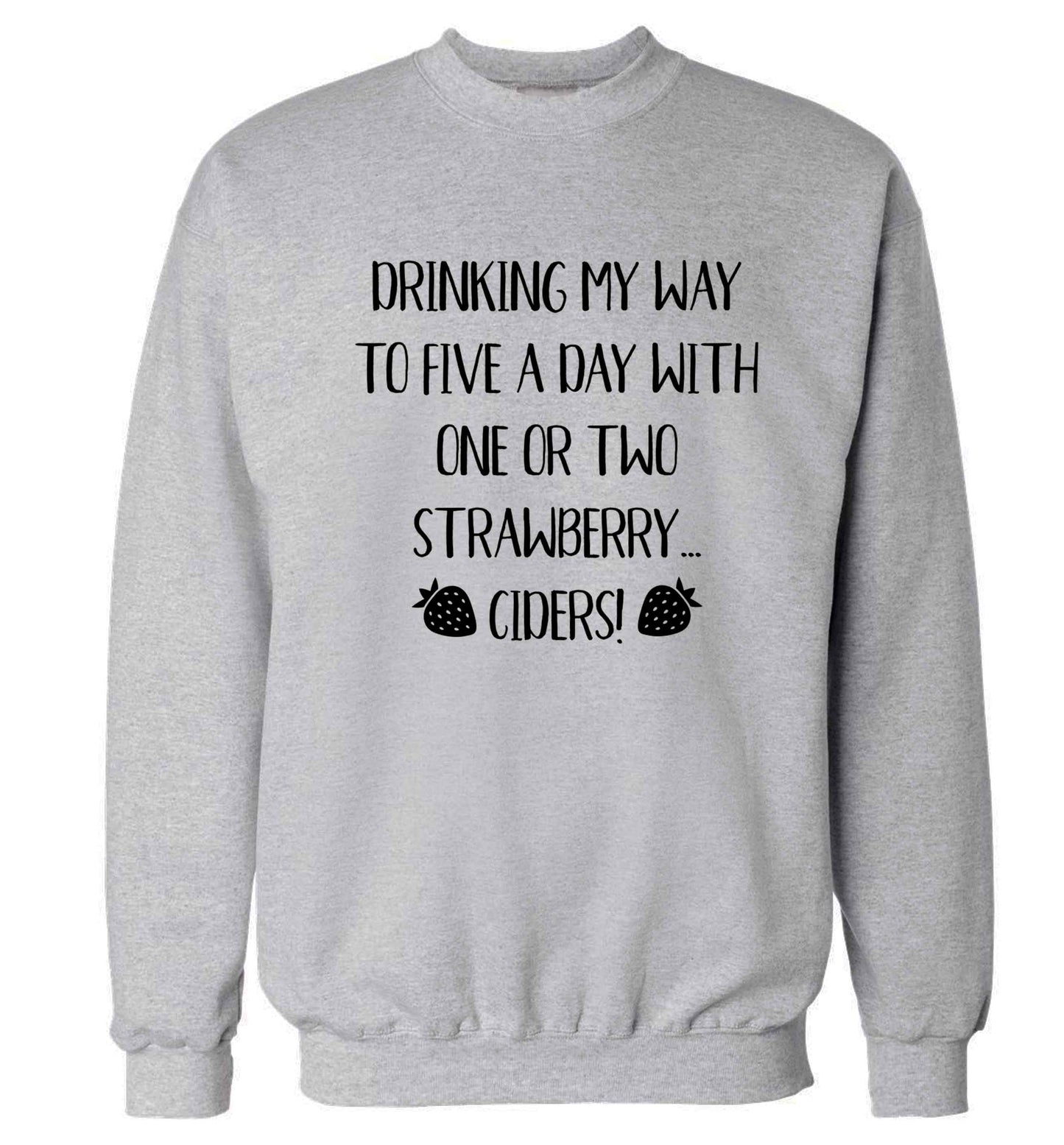 Drinking my way to five a day with one or two strawberry ciders Adult's unisex grey Sweater 2XL