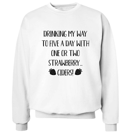 Drinking my way to five a day with one or two strawberry ciders Adult's unisex white Sweater 2XL