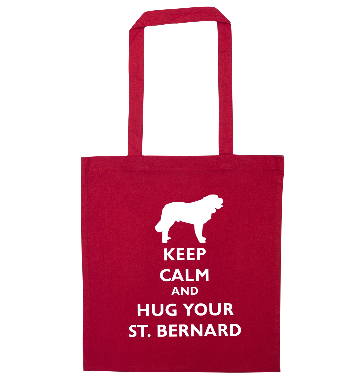 Keep calm and hug your St Bernard red tote bag