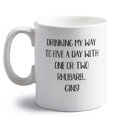 Drinking my way to five a day with one or two rhubarb gins right handed white ceramic mug 