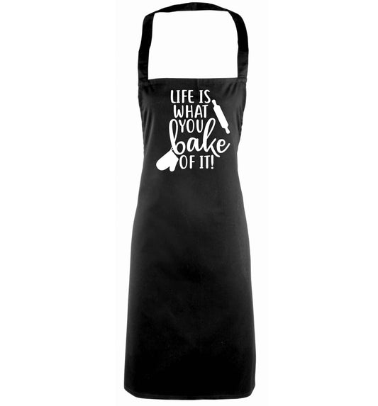 Life is what you bake of it black apron