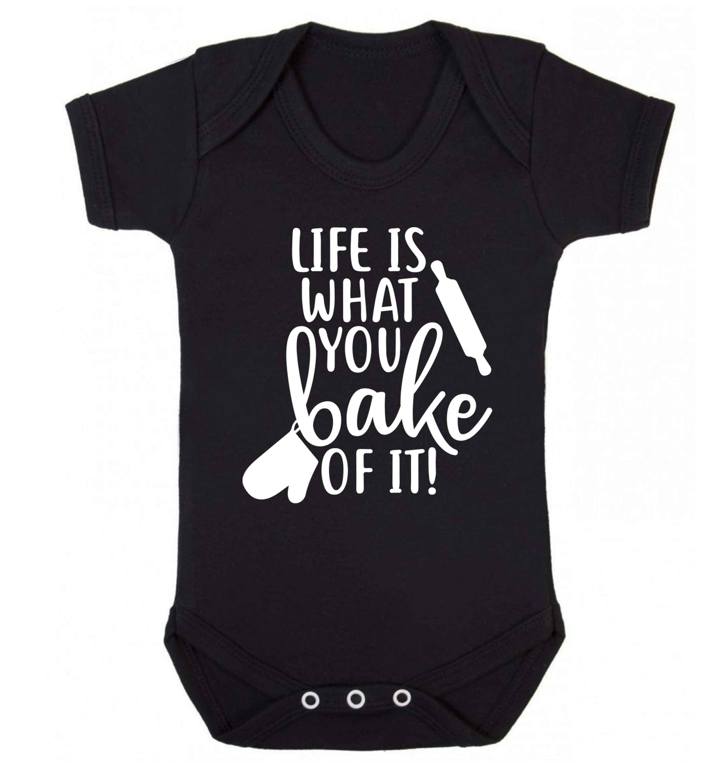 Life is what you bake of it Baby Vest black 18-24 months